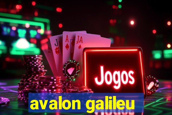 avalon galileu